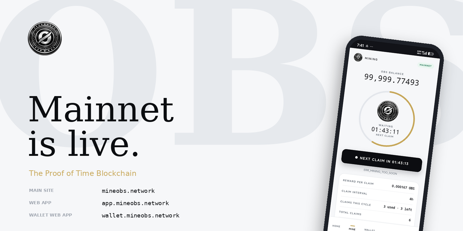 Obsidian Network banner: Mainnet is live. The Proof of Time Blockchain. Web App: app.mineobs.network. Wallet: wallet.mineobs.network.